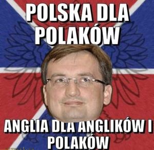 Poland for Poles - England for English and Poles